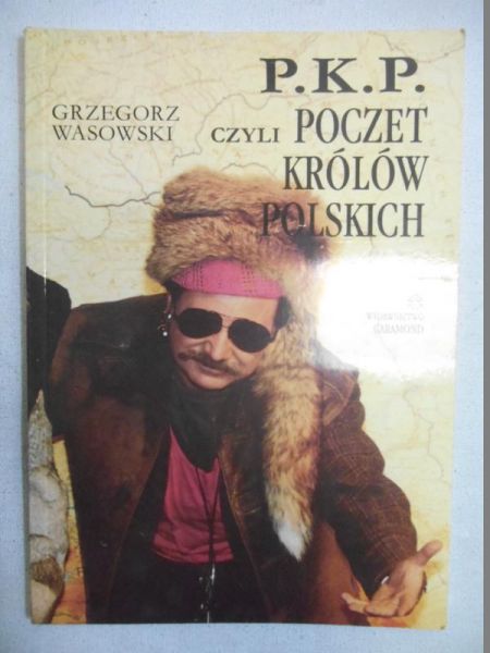 Wasowski  - P.K.P. czyli Poczet Królów Polskich