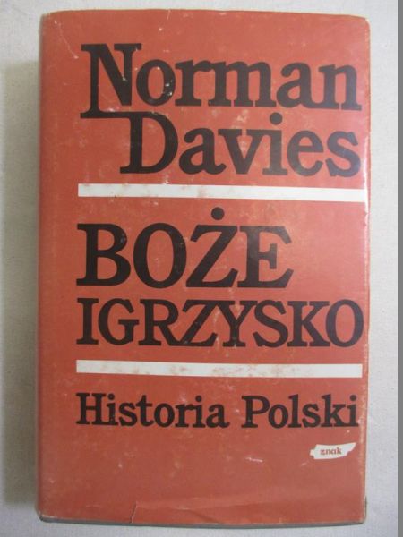 Davies Norman - Boże igrzysko