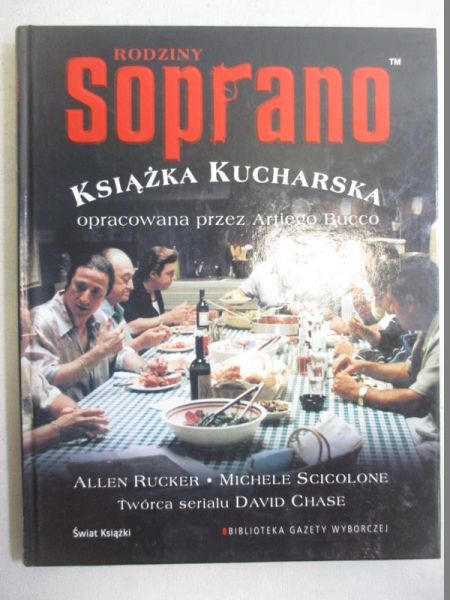 Rucker Allen - Rodziny Soprano książka kucharska