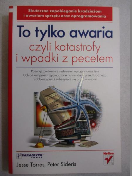 To tylko awaria czyli katastrofy i wypadki z pecetem