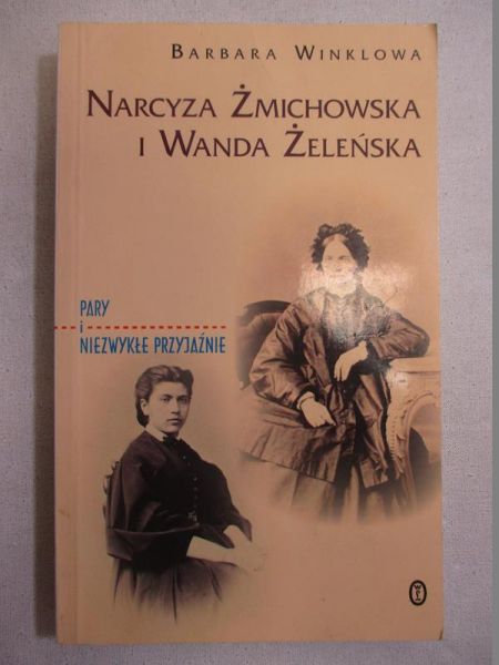 Narcyza Żmichowska i Wanda Żeleńska