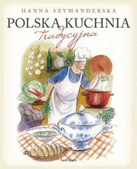 Polska kuchnia tradycyjna