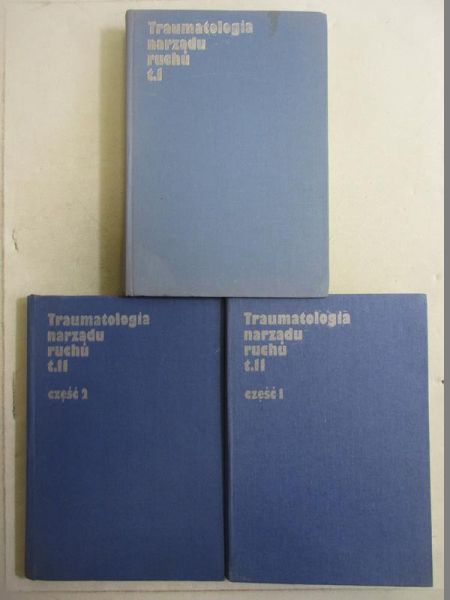 Dziak Artur - Traumatologia narządu ruchu, 3 książki