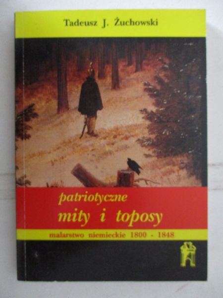 Patriotyczne mity i toposy
