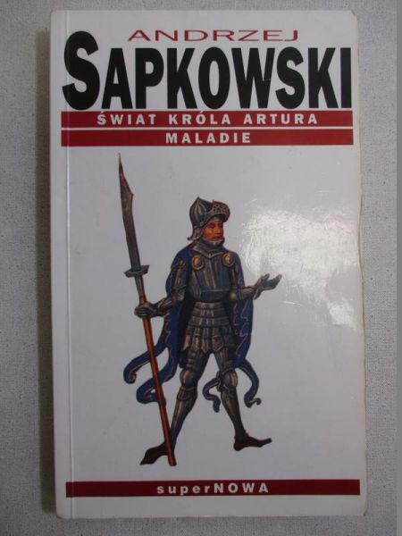 Świat króla Artura. Maladie