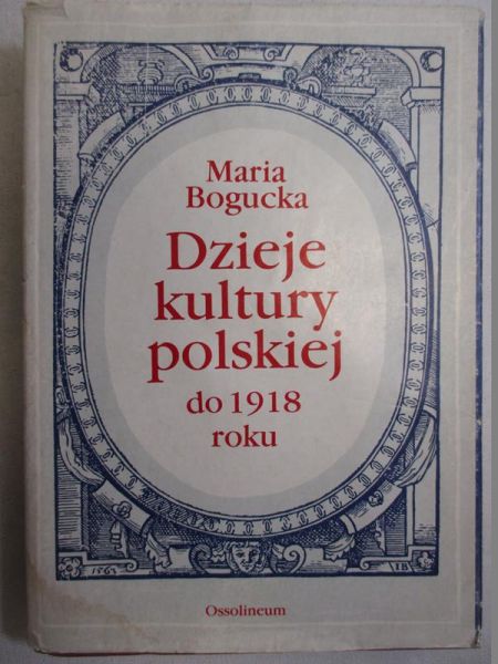Dzieje kultury polskiej do 1918 roku