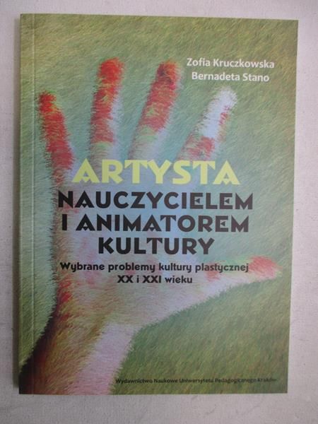 Artysta nauczycielem i animatorem kultury