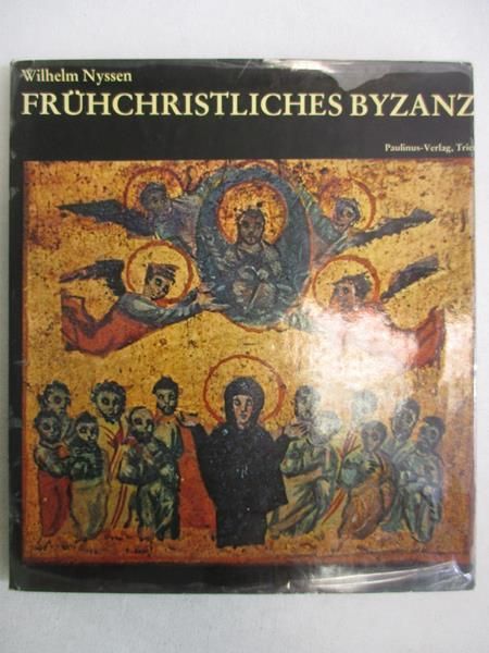 Fruhchristliches Byzanz