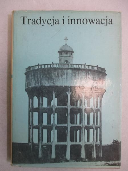 Tradycja i innowacja