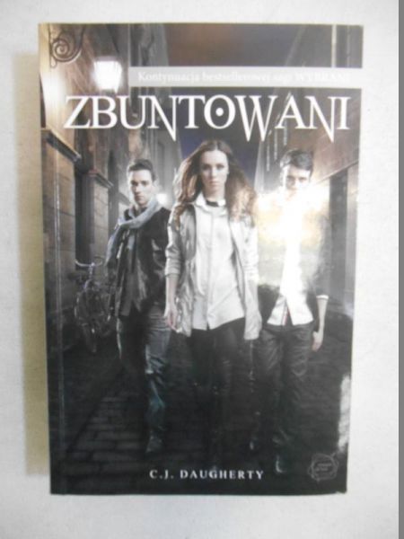 Daugherty C.J. - Zbuntowani