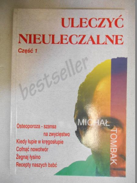 Uleczyć nieuleczalne, cz. 1