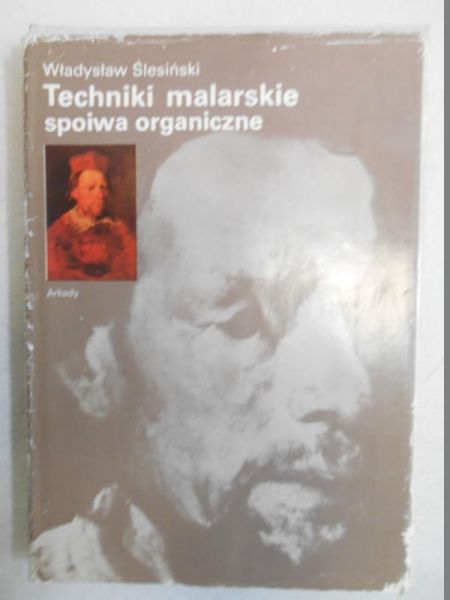 Techniki malarskie spoiwa organiczne