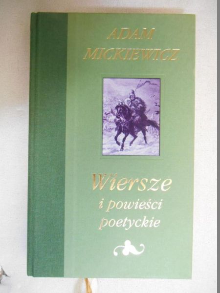 Mickiewicz Adam - Wiersze i powieści poetyczne
