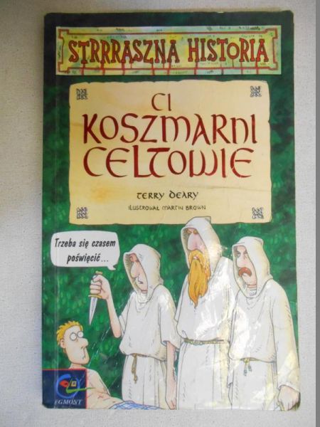 Deary Terry - Ci koszmarni Celtowie