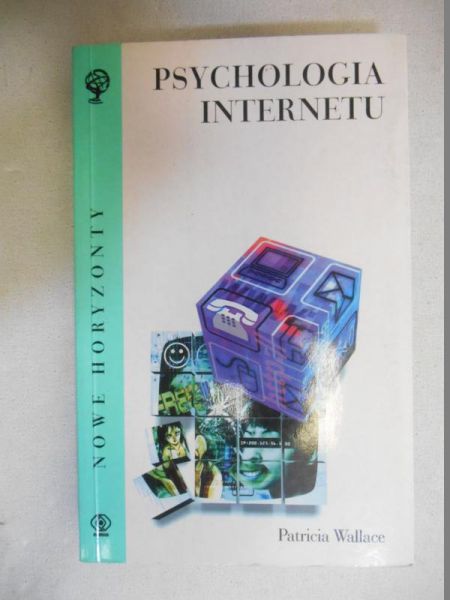 Wallace Patricia - Psychologia internetu