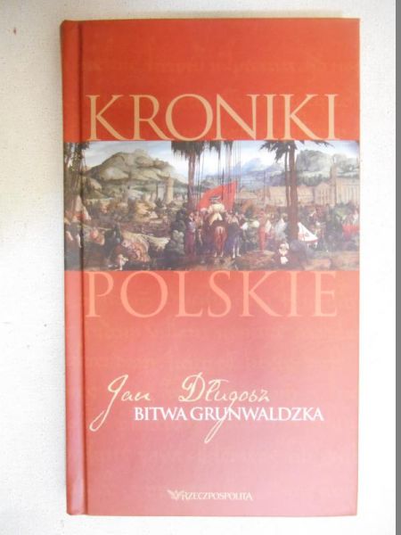 Długosz Jan - Bitwa grunwaldzka
