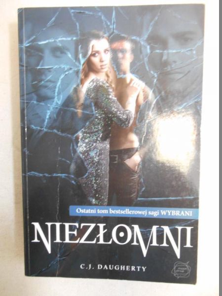 Daugherty C.J. - Niezłomni