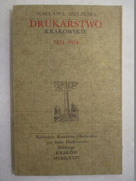Drukarstwo krakowskie 1474-1974
