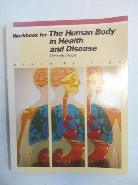 The Human Body in Health and Disease