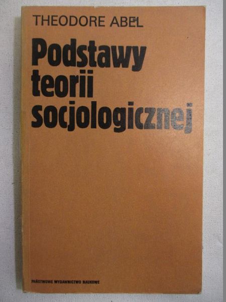 Abel Theodore - Podstawy teorii socjologicznej