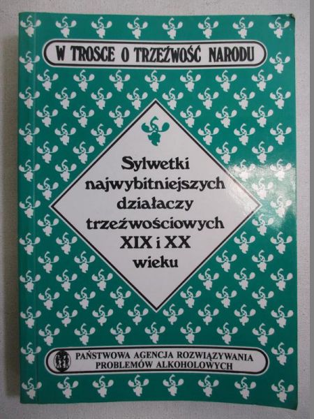 W trosce o trzeźwość Narodu, Tom III