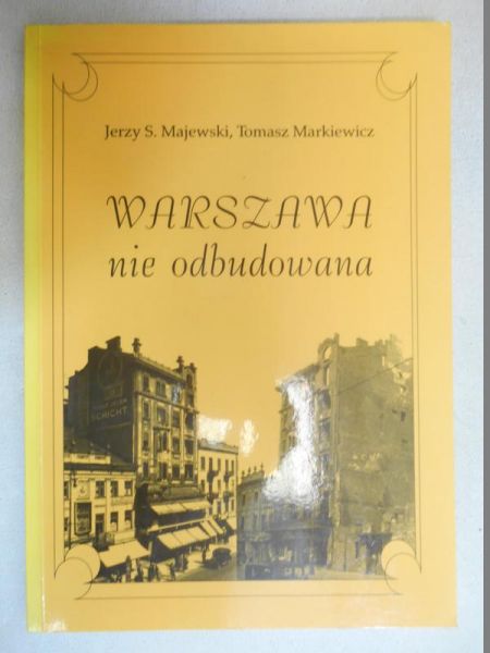 Majewski Jerzy - Warszawa nie odbudowana