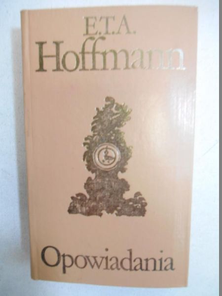 Hoffmann E. T. A. - Opowiadania