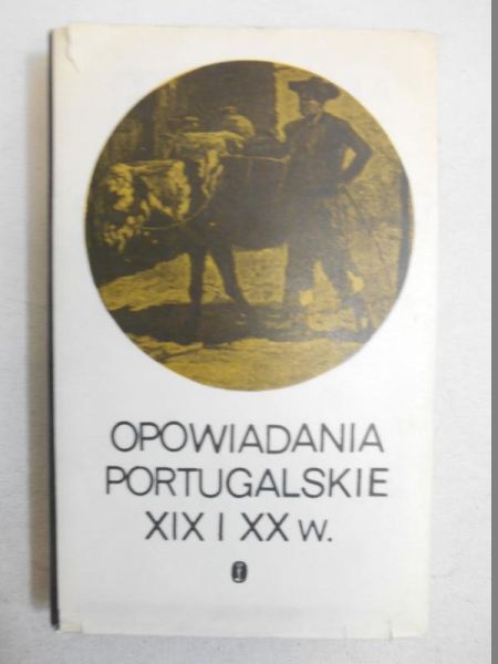 Klave Janina (red.) - Opowiadania portugalskie XIX i XX w.