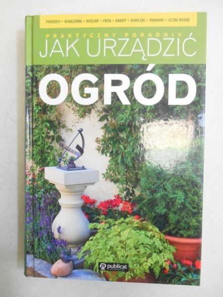 Courtier Jane - Jak urządzić ogród