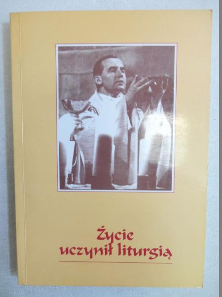Życie uczynił liturgią. Ks. Wojciech Danielski