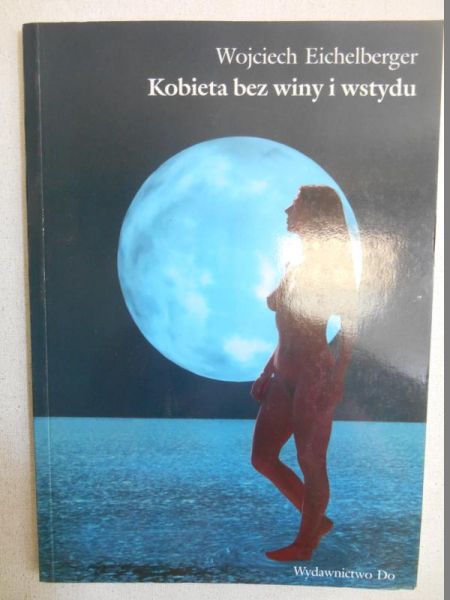 Kobieta bez winy i wstydu