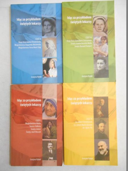 Idąc za przykładem świętych lekarzy, Część I-IV