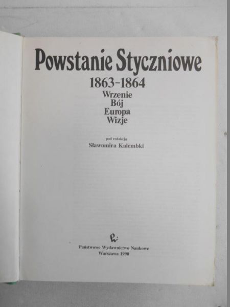 Powstanie Styczniowe 1963-1864