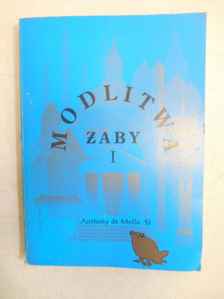 de Mello Anthony - Modlitwa żaby