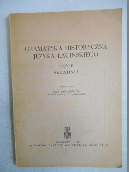 Gramatyka historyczna języka łacińskiego, część II. Składnia, 1950 r.