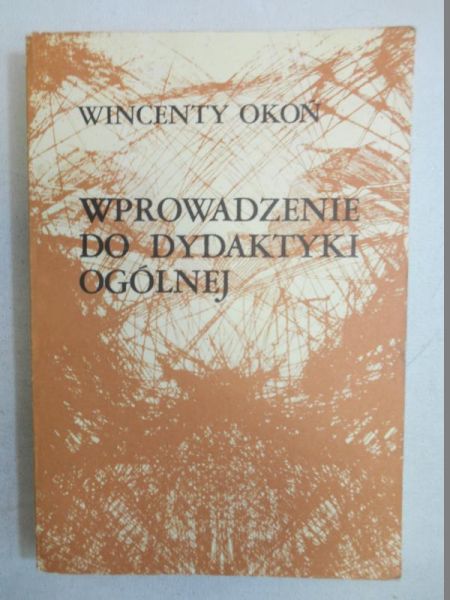 Wprowadzenie do dydaktyki ogólnej.