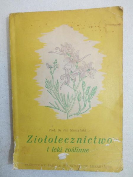 Ziołolecznictwo i leki roślinne