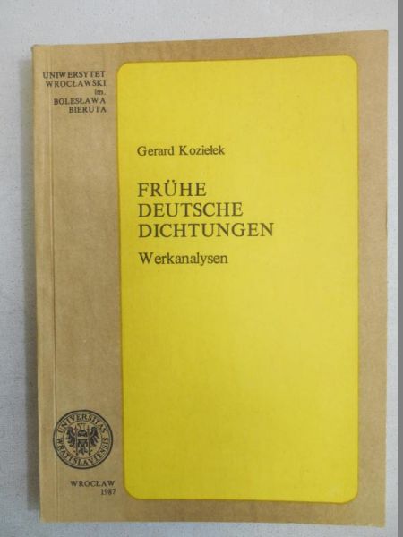 Frühe deutsche Dichtungen . Werkanalysen