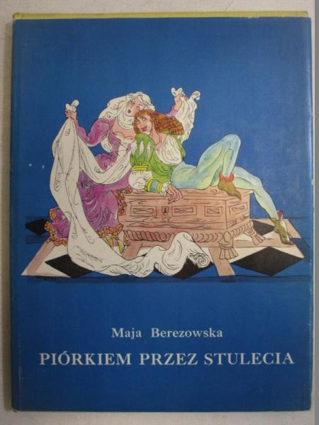 Piórkiem przez stulecia