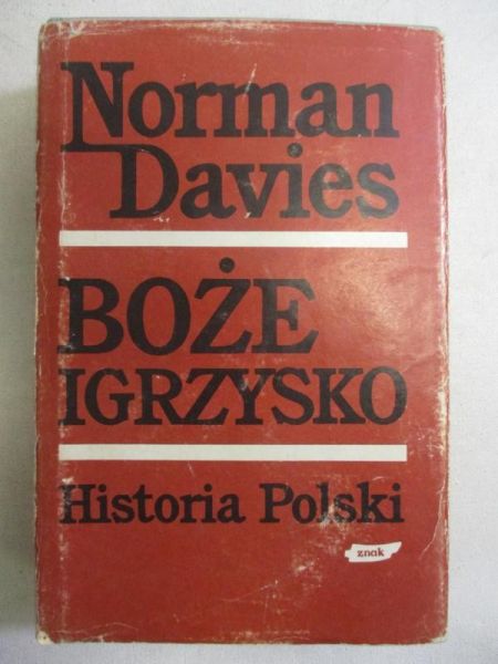 Davies Norman - Boże igrzysko, t. 1