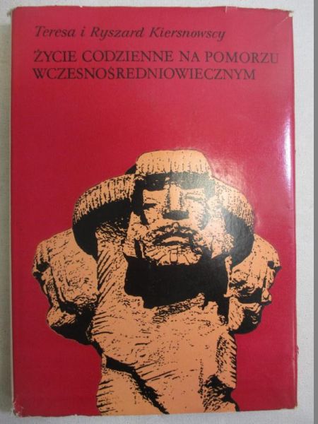 Kersnowscy    - Życe codzenne na Pomorzu wczesnośrednowecznym