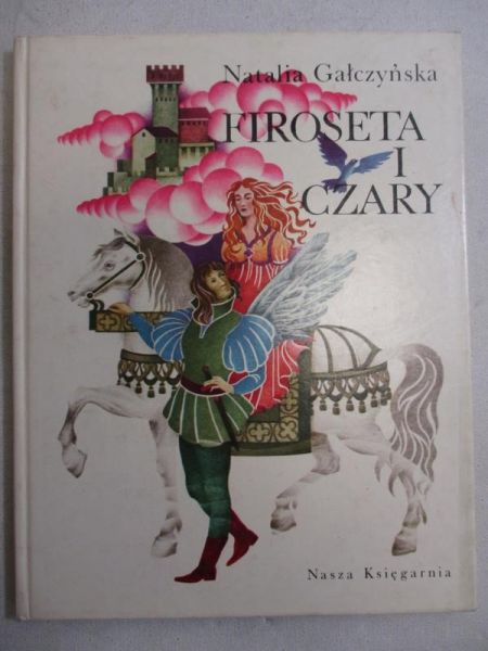 Gałczyńska Natalia - Firoseta i czary