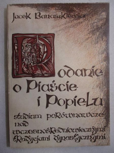 Podanie o Piaście i Popiele