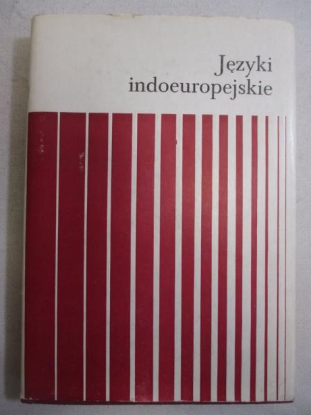 Języki indoeuropejskie,Tom I