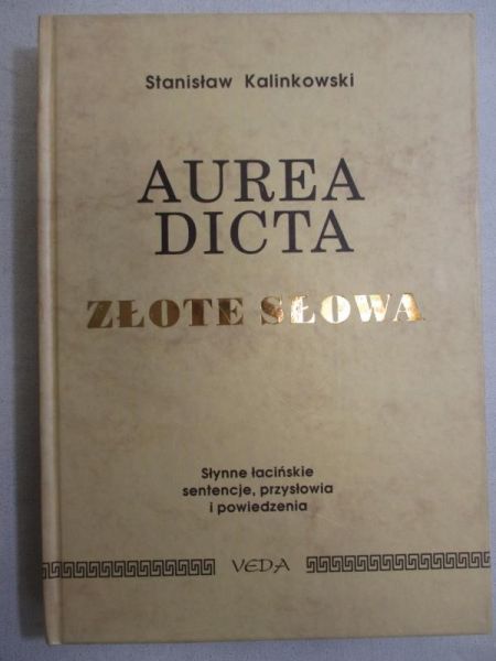Aurea Dicta. Złote slowa