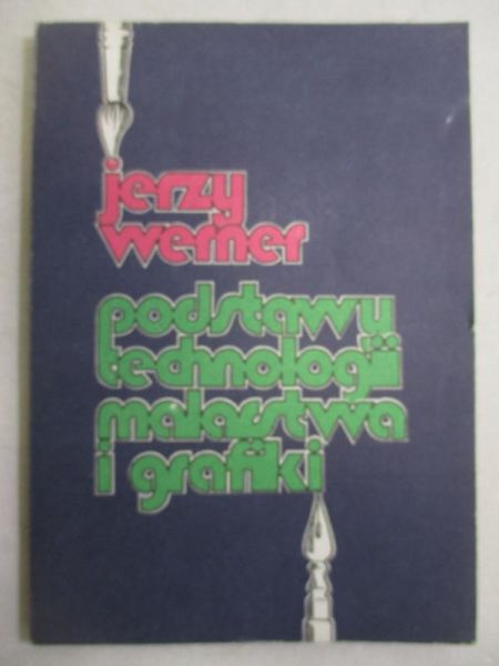 Podstawy technologii malarstwa i grafiki