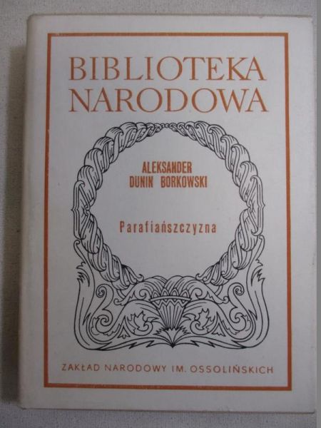 Dunin Borkowski Aleksander - Parafiańszczyzna, BN
