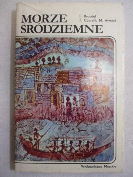 Braudel F. - Morze Śródziemne