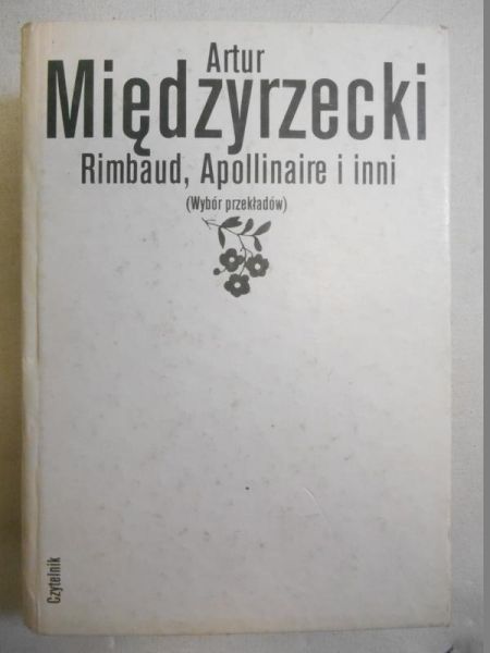 Rimbaud, Apollinaire i inni