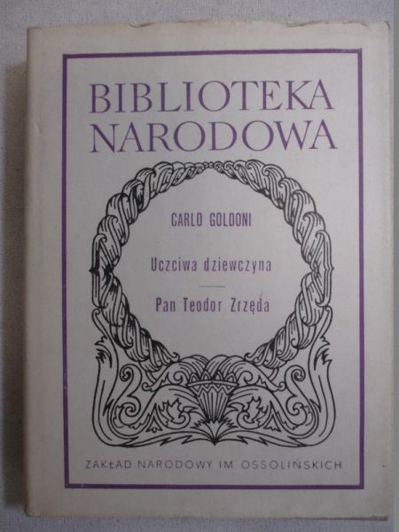 Uczciwa dziewczyna/Pan Teodor Zrzęda